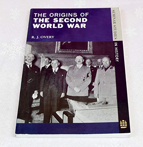 Beispielbild fr The Origins of the Second World War (Seminar Studies in History) zum Verkauf von WorldofBooks