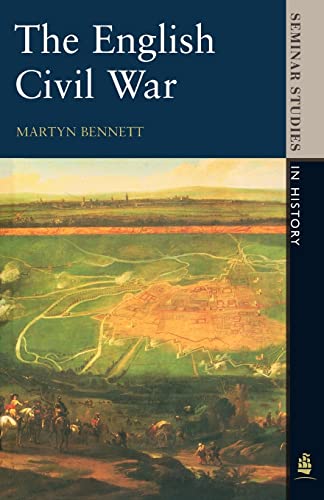 The English Civil War 1640-1649 (Seminar Studies In History)