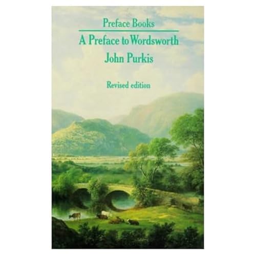 Stock image for A Preface to Wordsworth (Preface Books) for sale by The Maryland Book Bank