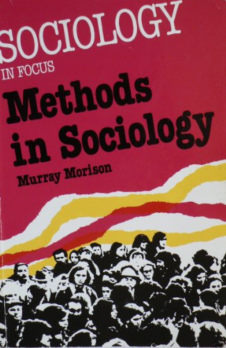 Imagen de archivo de Methods in sociology (Sociology in focus series) a la venta por MusicMagpie