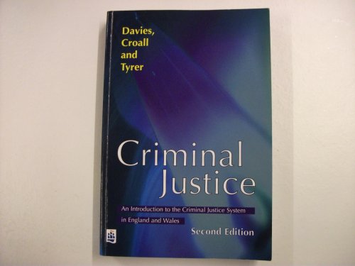 9780582356214: Criminal Justice: An Introduction to the Criminal Justice System in England and Wales