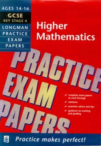 Stock image for Longman Practice Exam Papers: GCSE Higher Mathematics (Longman Practice Exam Papers) for sale by MusicMagpie