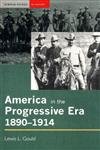 Imagen de archivo de America in the Progressive Era, 1890-1914 a la venta por Better World Books