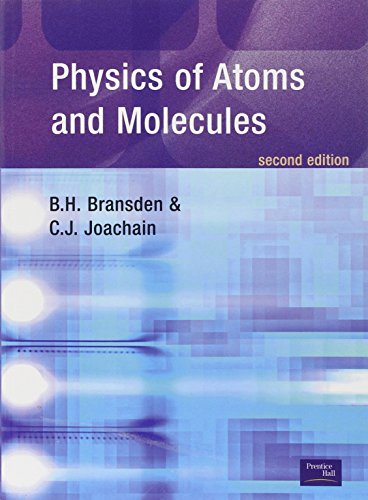 Stock image for Physics of Atoms and Molecules for sale by Tin Can Mailman, Arcata