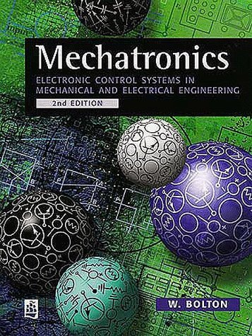 Imagen de archivo de Mechatronics: Electronic Control Systems in Mechanical Engineering (2nd Edition) a la venta por HPB-Red