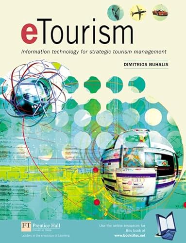 Beispielbild fr Etourism: Information Technology for Strategic Tourism Management zum Verkauf von WorldofBooks