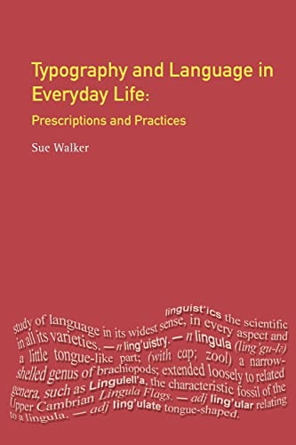 9780582357556: Typography & Language in Everyday Life: Prescriptions and Practices