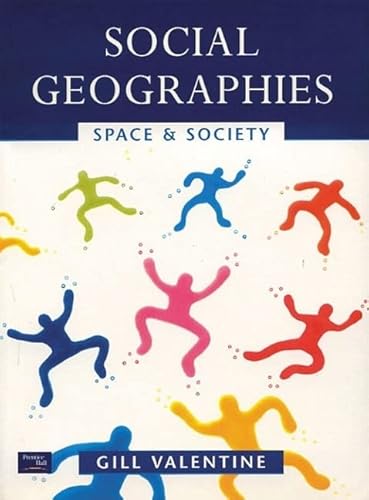 Beispielbild fr Social Geographies: Space and Society zum Verkauf von WorldofBooks