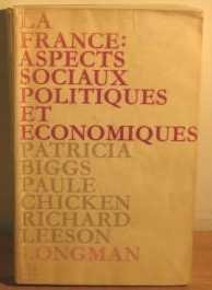 Stock image for France: Aspects Sociaux, Politiques et Economiques for sale by WorldofBooks