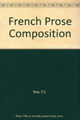 Beispielbild fr French Prose Composition zum Verkauf von WorldofBooks