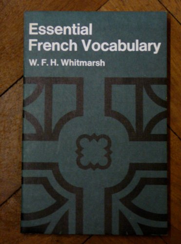 Essential French Vocabulary (9780582360877) by W.F.H. Whitmarsh