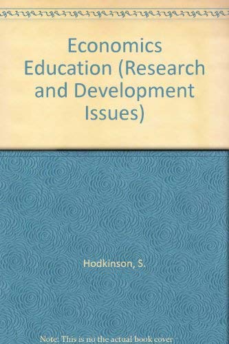 Imagen de archivo de Economics Education: Research and Development (Research and Development Issues) a la venta por WorldofBooks