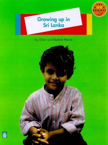 Longman Book Project: Non-fiction: Level A: Children Around the World Topic: Growing Up in Sri Lanka: Small Book (Set of 6) (Longman Book Project) (9780582362383) by Dilan; Neate, Bobbie