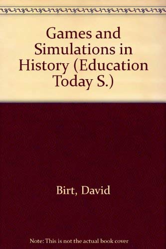 Stock image for Games and Simulations in History (Longman Modular Geography Series) for sale by Solomon's Mine Books