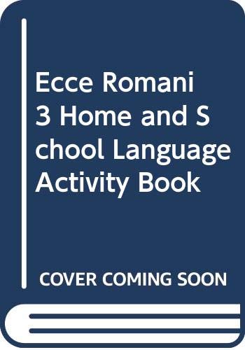 Stock image for Ecce Romani 3 Home and School Language Activity Book for sale by ThriftBooks-Atlanta