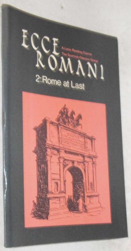 Stock image for Ecce Romani 2: Rome At Last, a Latin Reading Course for sale by Allied Book Company Inc.