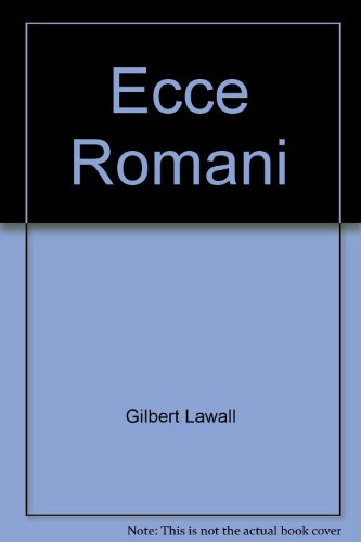 Ecce Romani: Rome At Last (2) a Latin Reading Program (2) (9780582367326) by Gilbert Lawall; David Tafe