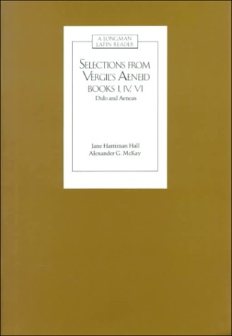 9780582367494: Selections (Bks. 1, 4 & 6): Books I, IV, VI (Latin Readers)