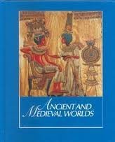 Ancient and Medieval Worlds (9780582367586) by Howe, Helen; Howe, Robert T.