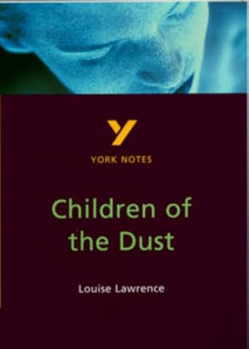 Stock image for Children of the Dust everything you need to catch up, study and prepare for and 2023 and 2024 exams and assessments: everything you need to catch up, . 2021 assessments and 2022 exams (York Notes) for sale by WorldofBooks