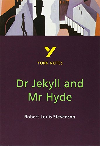 York Notes on Robert Louis Stevenson's Doctor Jekyll and Mr - Robert Louis Stevenson