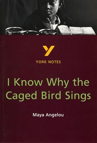 Stock image for I Know Why the Caged Bird Sings: Maya Angelou (York Notes) for sale by WorldofBooks