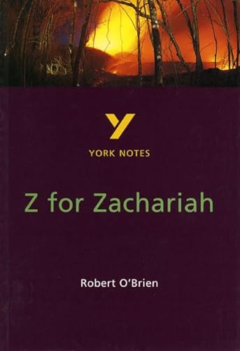 Beispielbild fr Z for Zachariah everything you need to catch up, study and prepare for and 2023 and 2024 exams and assessments: everything you need to catch up, study . 2021 assessments and 2022 exams (York Notes) zum Verkauf von WorldofBooks