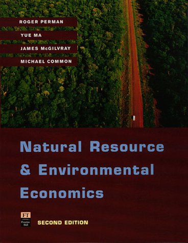 9780582368767: Natural Resource and Environmental Economics