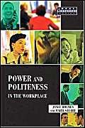 Stock image for Power and Politeness in the Workplace for sale by Better World Books: West