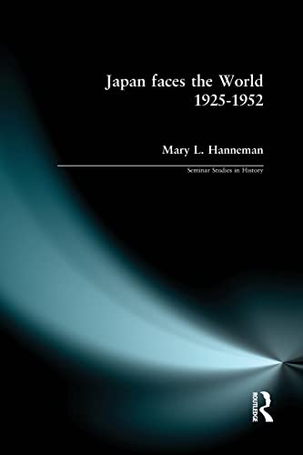 9780582368989: Japan faces the World, 1925-1952 (Seminar Studies)