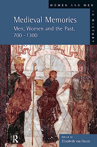 Beispielbild fr Medieval Memories (Women and Men in History Series) zum Verkauf von Powell's Bookstores Chicago, ABAA