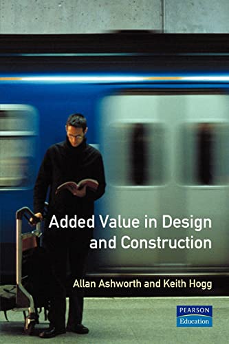 Stock image for Added Value in Design and Construction for sale by Better World Books Ltd