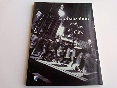 9780582369122: Globalization and the City