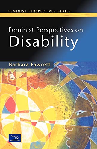 Feminist Perspectives on Disability (9780582369412) by Fawcett, Barbara