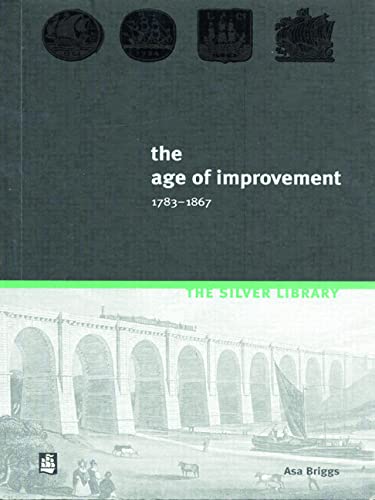 9780582369597: The Age of Improvement, 1783-1867