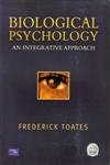 Stock image for Biological Psychology: An Integrative Approach for sale by WorldofBooks