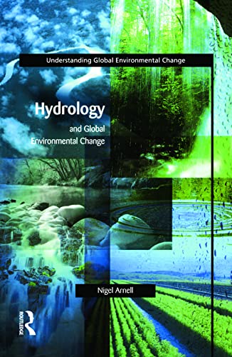 Beispielbild fr Hydrology and Global Environmental Change (Understanding Global Environmental Change) zum Verkauf von SecondSale