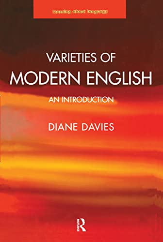 Beispielbild fr Varieties of Modern English: An Introduction (Learning About Language) zum Verkauf von WorldofBooks
