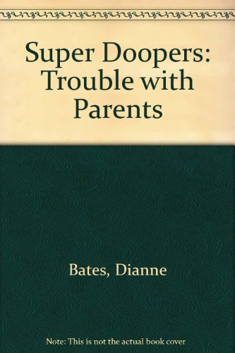 9780582378148: The Trouble with Parents: Set of 6 (Super Doopers)