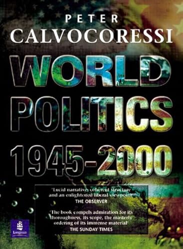 Beispielbild fr World Politics, 1945 - 2000 zum Verkauf von Better World Books