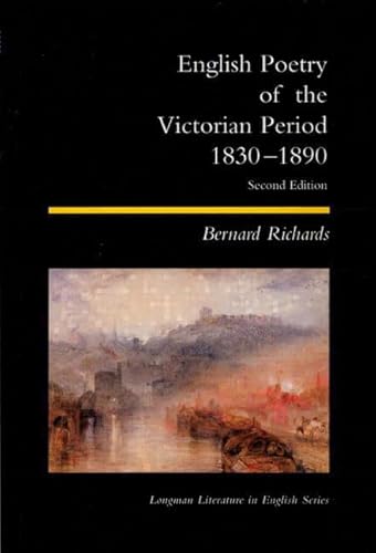 9780582381254: English Poetry of the Victorian Period 1830-1890: Longman Literature in English Series (2nd Edition)
