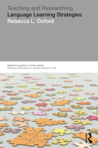 9780582381292: Teaching & Researching: Language Learning Strategies (Applied Linguistics in Action)