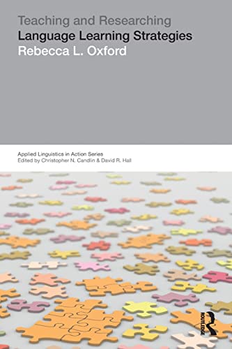 Stock image for Teaching & Researching: Language Learning Strategies (Applied Linguistics in Action) for sale by WorldofBooks