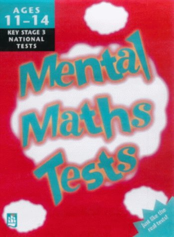 Mental Maths: Tests for Key Stage 3 (Longman Test Practice Kits) (9780582381919) by Terry, Linda; Speed, Brian