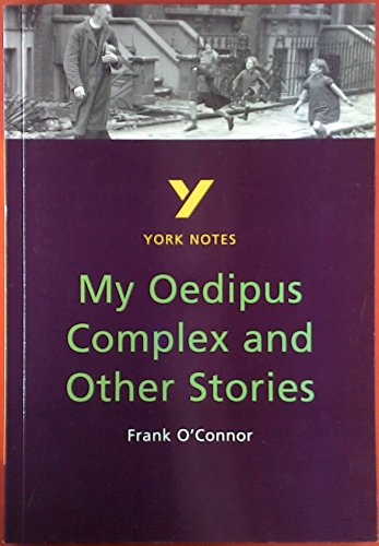 9780582381940: My Oedipus Complex and Other Stories everything you need to catch up, study and prepare for and 2023 and 2024 exams and assessments (York Notes)
