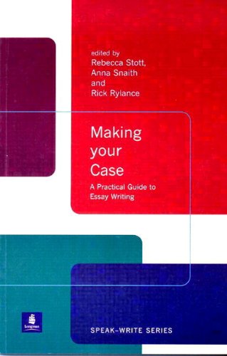 Imagen de archivo de Making Your Case: A Practical Guide to Essay Writing a la venta por ThriftBooks-Atlanta