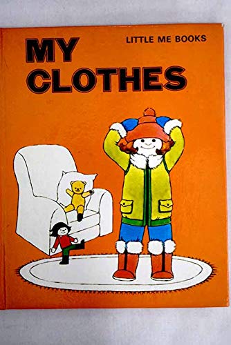 My Clothes (Little me books) (9780582390355) by Manley, Deborah