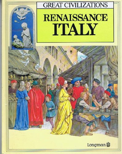 Renaissance Italy (Gt. Civilizations S) (9780582390522) by Anton Powell