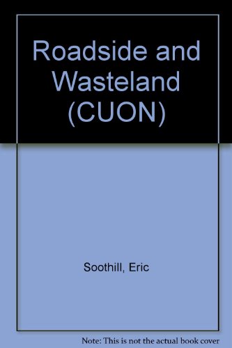 Roadside and Wasteland (Close-up on nature) (9780582390904) by Eric Soothill
