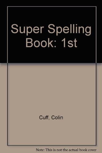 Beispielbild fr Super Spelling Book: 1st zum Verkauf von WorldofBooks